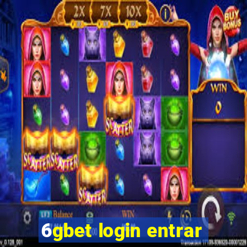 6gbet login entrar